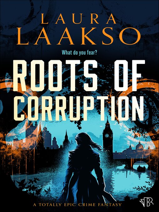 Title details for Roots of Corruption by Laura Laakso - Wait list